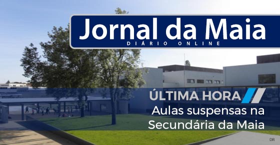 Secundária da Maia - Jornal da Maia