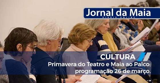 _2026_03_10 MAIA AO PALCO 26Março