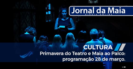 _2026_03_10 MAIA AO PALCO 28Março